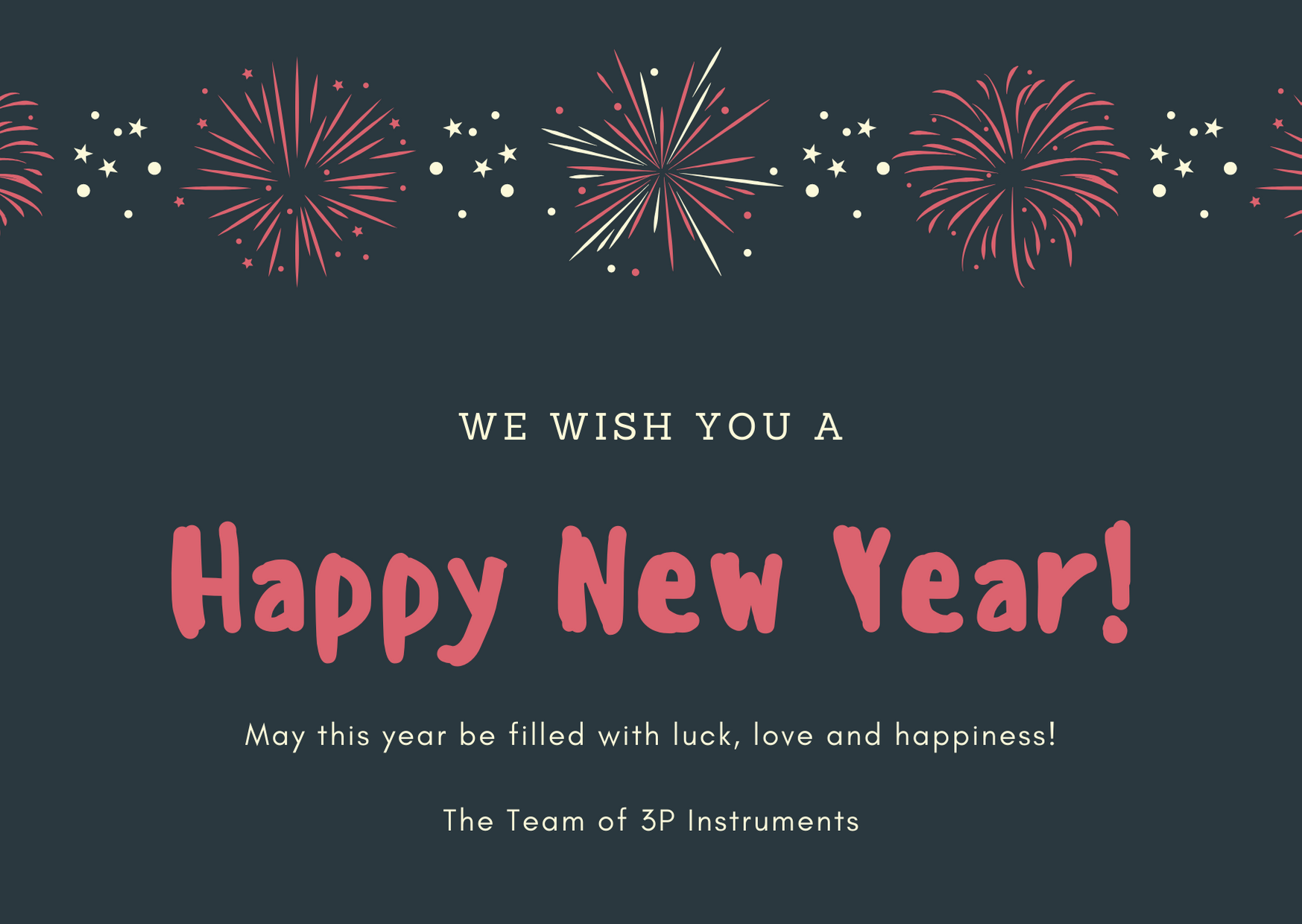 We wish you a happy and healthy new year 2020! 3P Instruments